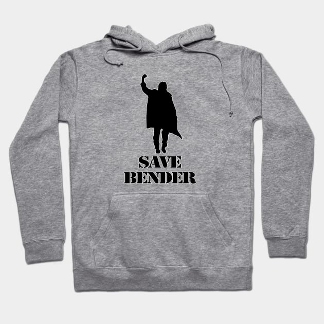 Save Bender! Hoodie by RetroZest